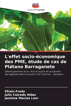 L'effet socio-économique des PME, étude de cas de Plátano Barraganete