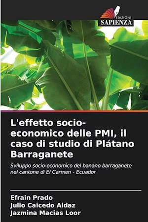 L'effetto socio-economico delle PMI, il caso di studio di Plátano Barraganete