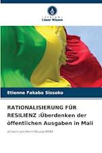 RATIONALISIERUNG FÜR RESILIENZ :Überdenken der öffentlichen Ausgaben in Mali