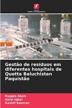 Gestão de resíduos em diferentes hospitais de Quetta Baluchistan Paquistão