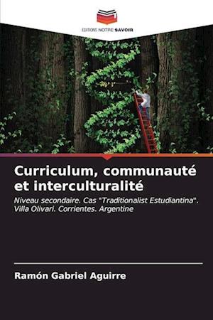 Curriculum, communauté et interculturalité