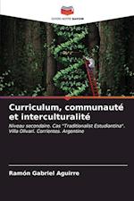 Curriculum, communauté et interculturalité