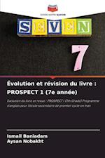 Évolution et révision du livre : PROSPECT 1 (7e année)