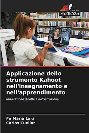 Applicazione dello strumento Kahoot nell'insegnamento e nell'apprendimento