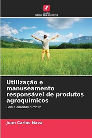 Utilização e manuseamento responsável de produtos agroquímicos