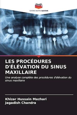 LES PROCÉDURES D'ÉLÉVATION DU SINUS MAXILLAIRE