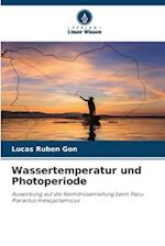 Wassertemperatur und Photoperiode