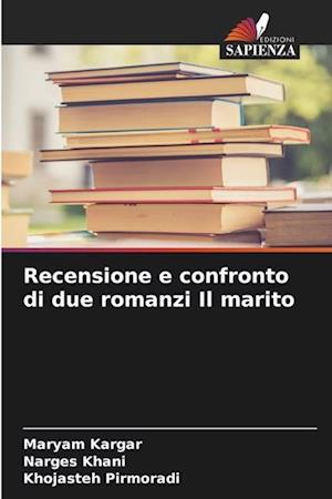 Recensione e confronto di due romanzi Il marito