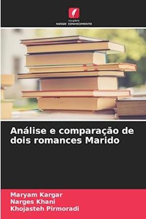 Análise e comparação de dois romances Marido