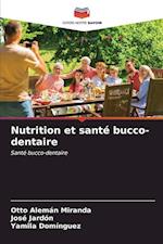 Nutrition et santé bucco-dentaire