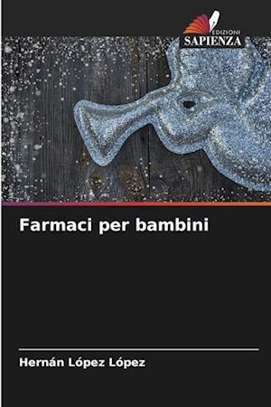 Farmaci per bambini