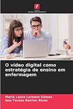 O vídeo digital como estratégia de ensino em enfermagem