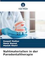 Nahtmaterialien in der Parodontaltherapie