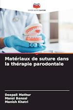 Matériaux de suture dans la thérapie parodontale