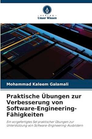 Praktische Übungen zur Verbesserung von Software-Engineering-Fähigkeiten