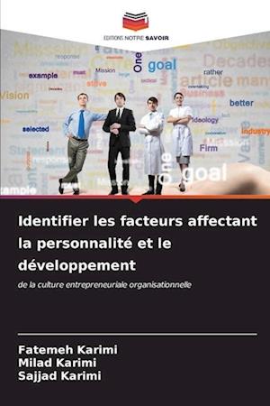 Identifier les facteurs affectant la personnalité et le développement