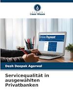 Servicequalität in ausgewählten Privatbanken