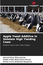 Apple Yeast Additive in Holstein High Yielding Cows