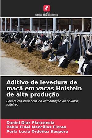 Aditivo de levedura de maçã em vacas Holstein de alta produção