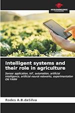 Intelligent systems and their role in agriculture