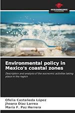 Environmental policy in Mexico's coastal zones