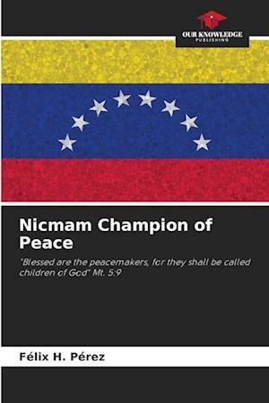 Nicmam Champion of Peace