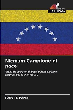 Nicmam Campione di pace