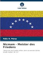 Nicmam - Meister des Friedens