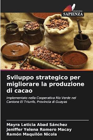 Sviluppo strategico per migliorare la produzione di cacao