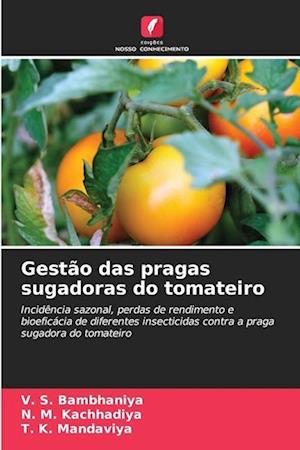 Gestão das pragas sugadoras do tomateiro