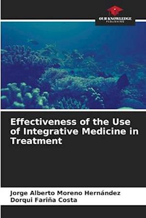 Effectiveness of the Use of Integrative Medicine in Treatment