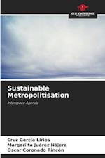 Sustainable Metropolitisation