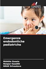 Emergenze endodontiche pediatriche