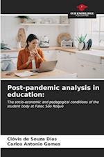 Post-pandemic analysis in education: