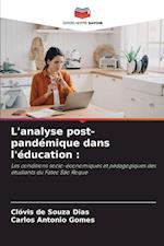 L'analyse post-pandémique dans l'éducation :