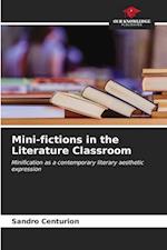 Mini-fictions in the Literature Classroom