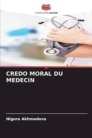 CREDO MORAL DU MEDECIN