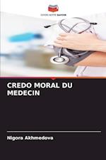 CREDO MORAL DU MEDECIN