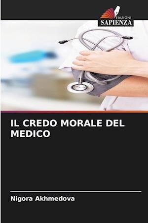 IL CREDO MORALE DEL MEDICO