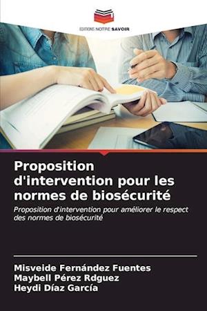 Proposition d'intervention pour les normes de biosécurité