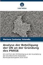 Analyse der Beteiligung der UN an der Gründung des PNRSE