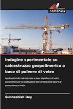 Indagine sperimentale su calcestruzzo geopolimerico a base di polvere di vetro