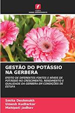 GESTÃO DO POTÁSSIO NA GERBERA