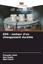 ESG : moteur d'un changement durable