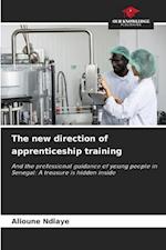 The new direction of apprenticeship training