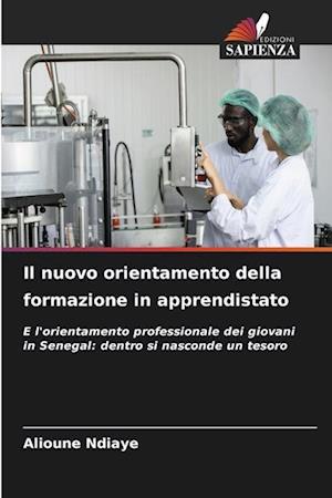 Il nuovo orientamento della formazione in apprendistato