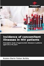 Incidence of concomitant illnesses in HIV patients