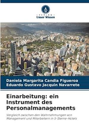 Einarbeitung: ein Instrument des Personalmanagements