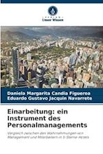 Einarbeitung: ein Instrument des Personalmanagements