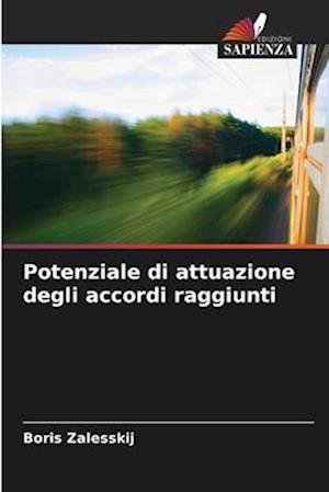 Potenziale di attuazione degli accordi raggiunti